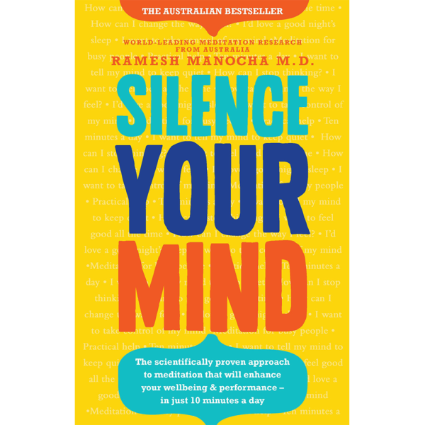 Silence Your Mind - Dr Ramesh Manocha